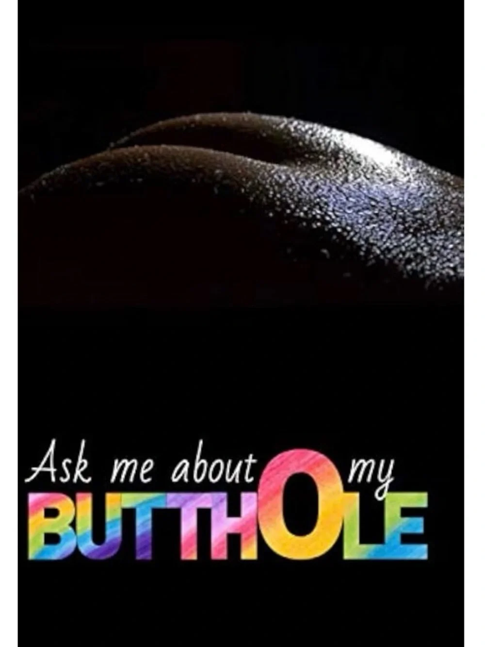 Ask Me About My Butthole Blank Novelty Notebook